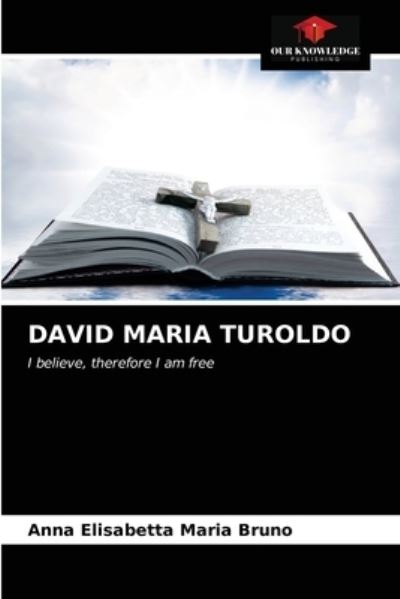 Cover for Anna Elisabetta Maria Bruno · David Maria Turoldo (Paperback Book) (2021)