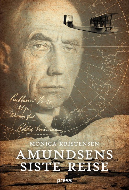 Cover for Monica Kristensen · Amundsens siste reise (Innbunden bok) (2017)