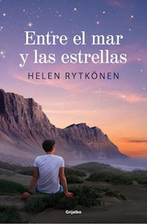 Cover for Helen Rytkönen · Entre el Mar y Las Estrellas / Between the Sea and the Stars (Bog) (2025)