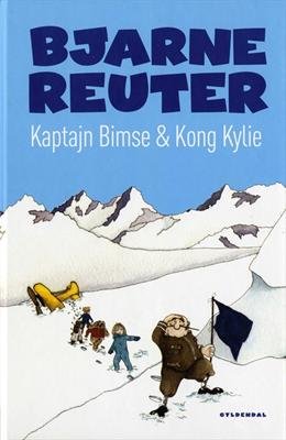 Cover for Bjarne Reuter · Kaptajn Bimse: Kaptajn Bimse &amp; Kong Kylie (Bound Book) [3rd edition] [Indbundet] (2009)