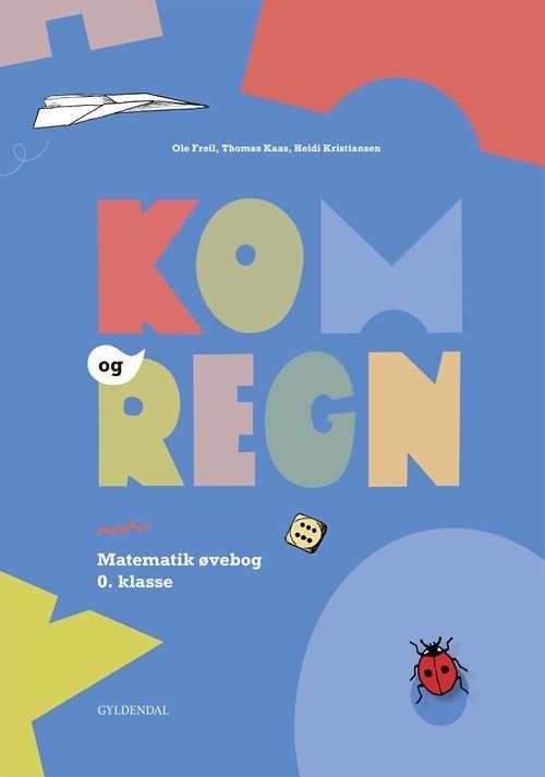 Cover for Thomas Kaas; Ole Freil; Heidi Kristiansen · Kom og regn: Kom og regn (Sewn Spine Book) [1.º edición] (2021)