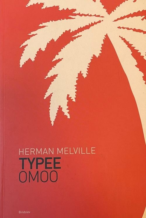 Cover for Herman Melville · Typee &amp; Omoo (Heftet bok) [1. utgave] (2014)