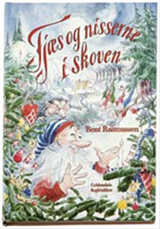 Cover for Bent Rasmussen · Fjæs &amp; nisserne i skoven (Bound Book) [1º edição] (2005)