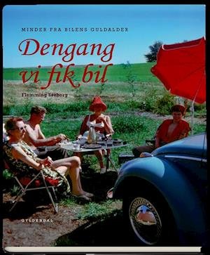 Cover for Flemming Søeborg · Dengang vi fik bil (Indbundet Bog) [1. udgave] (2020)