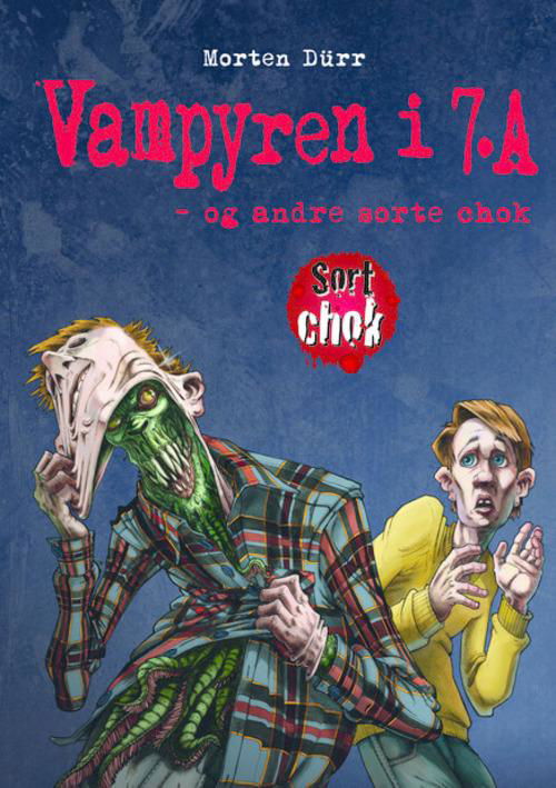 Cover for Morten Dürr · Vampyren i 7.A - og andre sorte chok (Gebundenes Buch) [1. Ausgabe] [Hardback] (2014)