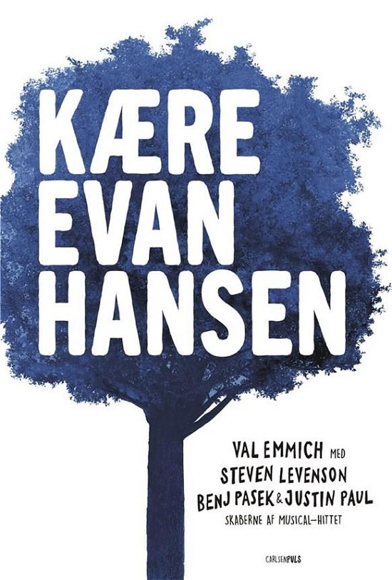 Cover for Justin Paul; Steven Levenson; Val Emmich; Benj Pasek · Kære Evan Hansen (Sewn Spine Book) [1st edition] (2019)
