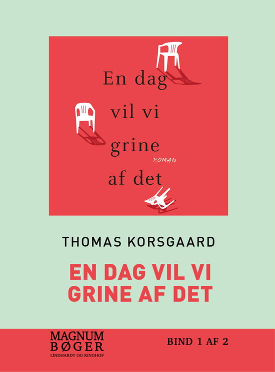 Cover for Thomas Korsgaard · Thomas Korsgaard: En dag vil vi grine af det (Sewn Spine Book) [1st edition] (2018)