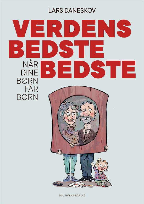 Cover for Lars Daneskov · Verdens bedste bedste (Sewn Spine Book) [1º edição] (2020)