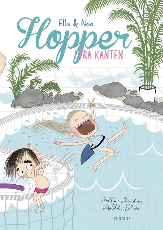 Cover for Mattias Edvardsson · Ella og Noa – hopper i fra kanten (Hardcover Book) [1st edition] (2019)