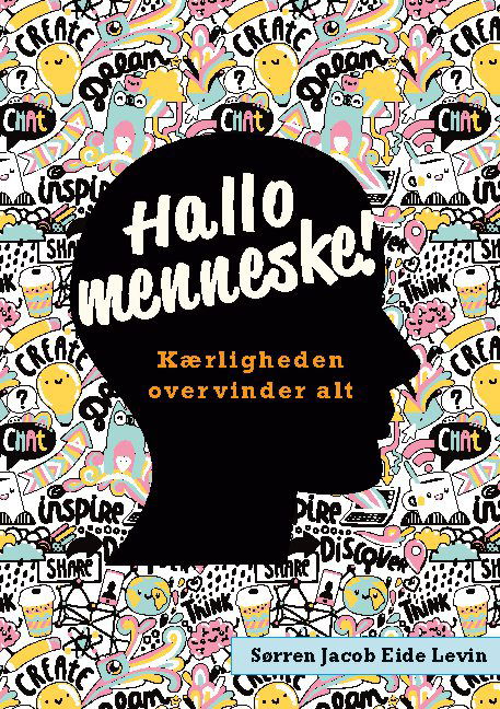 Cover for Sørren Jacob Eide Levin · Hallo menneske! (Hardcover Book) [1st edition] (2020)