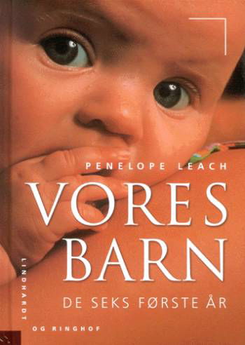 Cover for Penelope Leach · Vores barn (Bound Book) [6. wydanie] (2003)