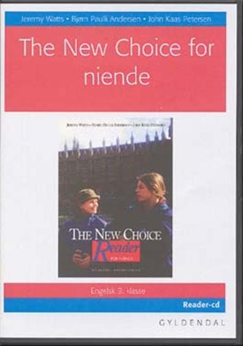 Cover for Bjørn Paulli Andersen; John Kaas Petersen; Jeremy Watts · The New Choice. 9. klasse: The New Choice for niende (CD) [1. udgave] (2006)