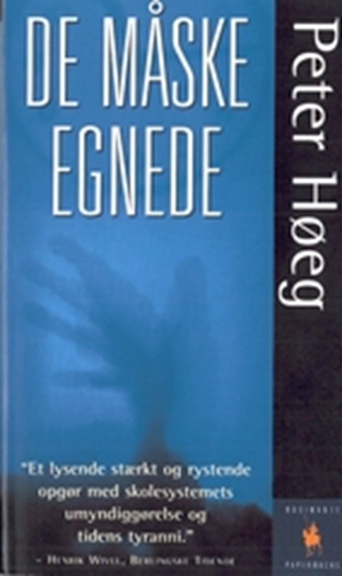 Cover for Peter Høeg · De Måske Egnede (Bog) [4. udgave] (2006)