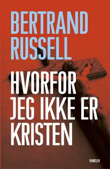 Cover for Bertrand Russell · Hvorfor jeg ikke er kristen (Sewn Spine Book) [1st edition] (2007)