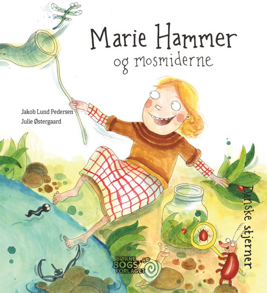 Danske stjerner: Marie Hammer og mosmiderne - Jakob Lund Pedersen - Boeken - Børnebogsforlaget - 9788797114247 - 24 juli 2021