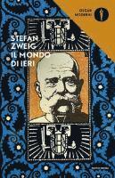 Cover for Stefan Zweig · Il Mondo Di Ieri. Ricordi Di Un Europeo (Book)