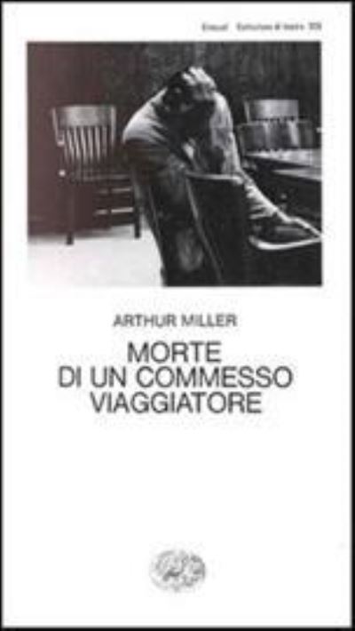 Cover for Arthur Miller · Morte Di Un Commesso Viaggiatore (Book) (1979)