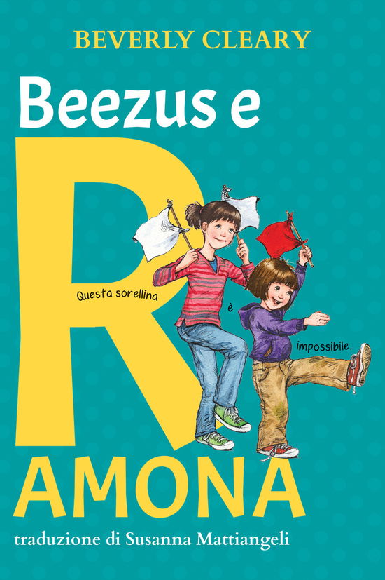 Cover for Beverly Cleary · Beezus E Ramona. Ediz. Ad Alta Leggibilita (Book)