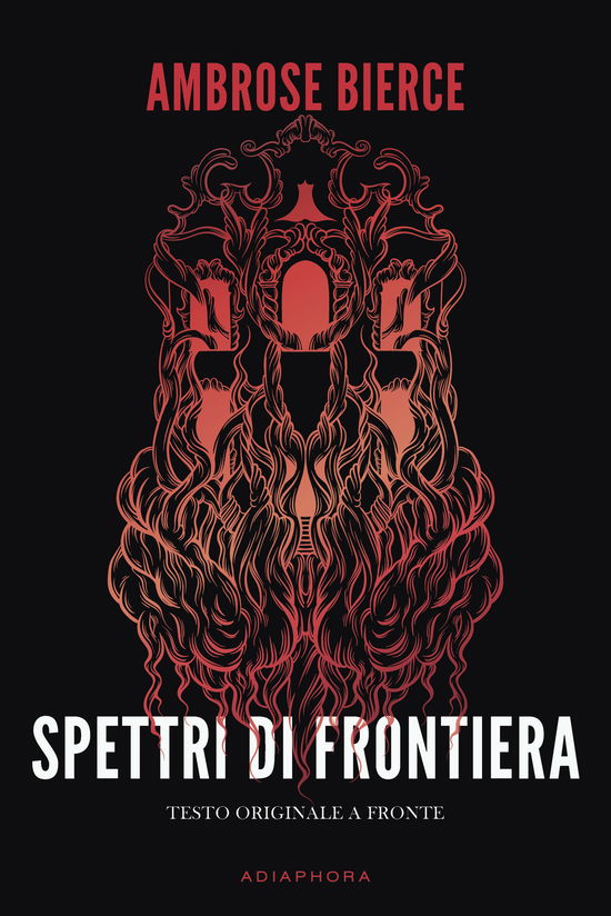 Cover for Ambrose Bierce · Spettri Di Frontiera. Testo Inglese A Fronte. Nuova Ediz. (Book)