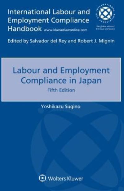 Cover for Yoshikazu Sugino · Labour and Employment Compliance in Japan (Paperback Book) (2017)