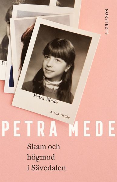 Cover for Petra Mede · Skam och högmod i Sävedalen (Bound Book) (2020)