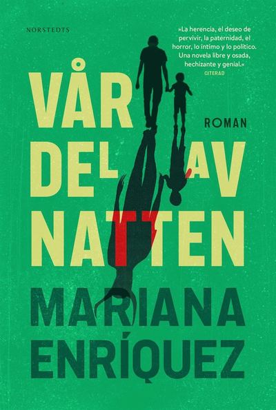 Cover for Mariana Enriquez · Vår del av natten (Bound Book) (2021)