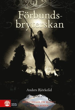 Cover for Anders Björkelid · Berättelsen om blodet: Förbundsbryterskan (Paperback Bog) (2014)