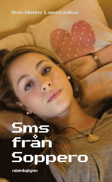 Cover for Ann-Helén Laestadius · Soppero-kvartetten: Sms från Soppero (Taschenbuch) (2012)