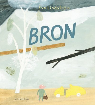 Cover for Eva Lindström · Bron (Inbunden Bok) (2020)