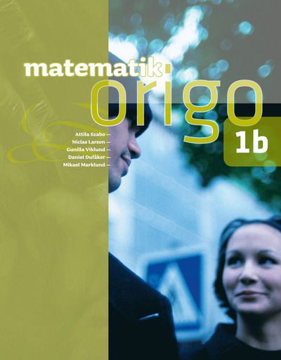 Cover for Mikael Marklund · Matematik Origo 1b (Bok) (2011)