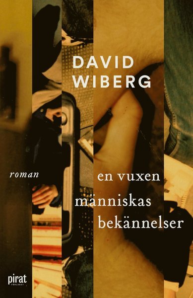 Cover for David Wiberg · En vuxen människas bekännelser (Bound Book) (2020)