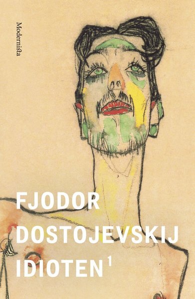 Cover for Fjodor Dostojevskij · Idioten: Idioten 1 (Inbunden Bok) (2016)