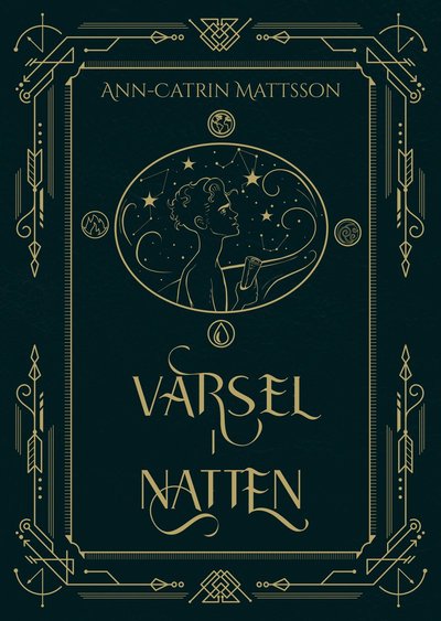 Cover for Ann-Catrin Mattsson · Varsel i natten (Hardcover Book) (2022)