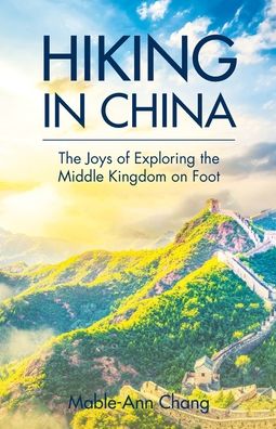 Cover for Mable-Ann Chang · Hiking in China (Paperback Book) (2022)