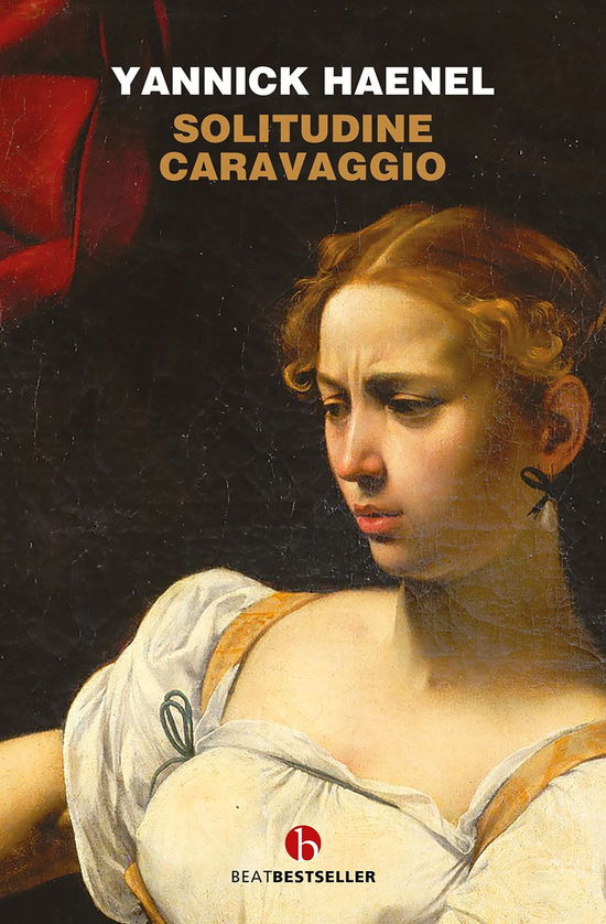 Solitudine Caravaggio - Yannick Haenel - Books -  - 9791255021247 - 