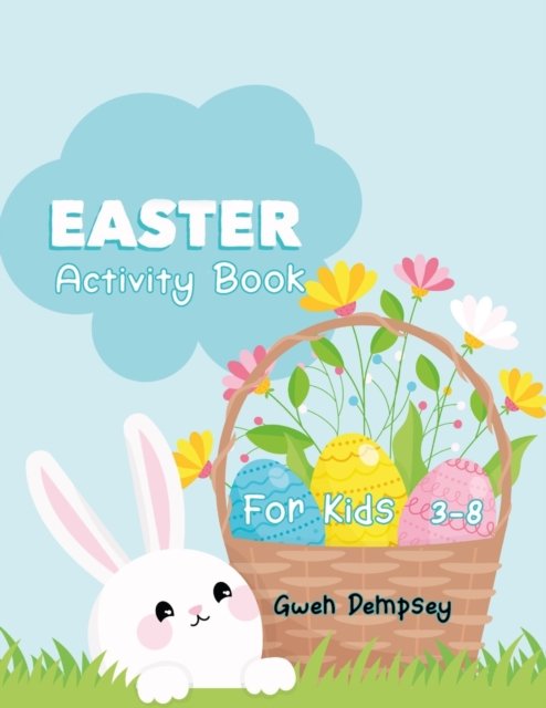Cover for Gwen Dempsey · Easter Activity Book For Kids 3-8 (Paperback Book) (2022)