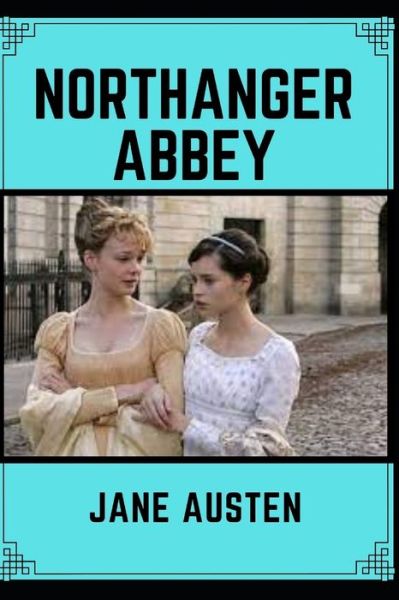 Cover for Jane Austen · Northanger Abbey (Annotated) (Taschenbuch) (2022)