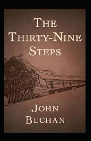 Cover for John Buchan · The Thirty-Nine Steps Annotated (Paperback Book) (2021)
