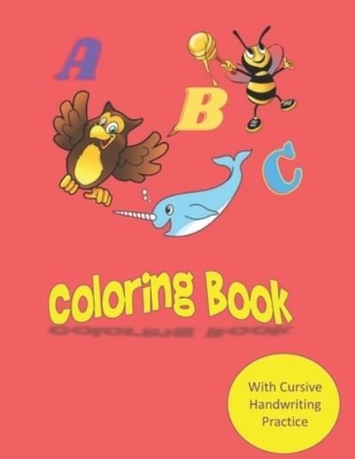 Cover for Ahmad Ali · A B C Coloring Book (Paperback Book) (2021)