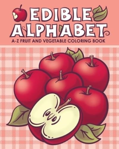 Cover for Toy Rocket 3d · Edible Alphabet (Pocketbok) (2020)