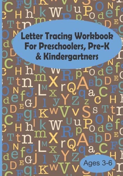 Cover for Ronke Blessings · Letter Tracing Workbook For Preschoolers, Pre-K &amp; Kindergartners Ages 3-6 (Paperback Bog) (2020)