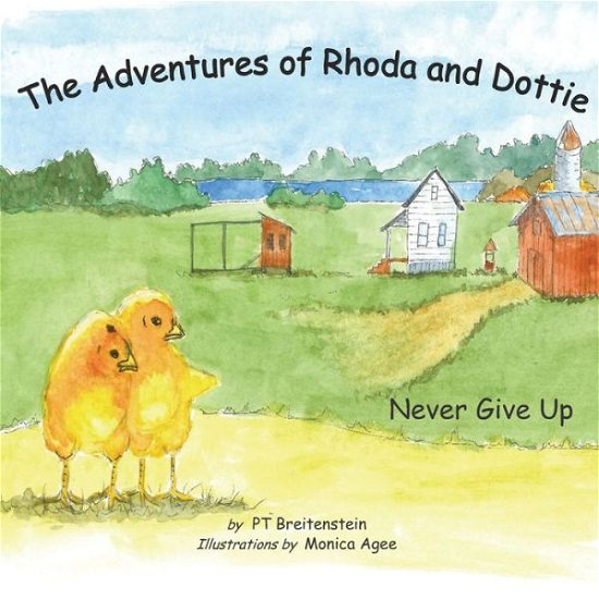 The Adventures of Rhoda and Dottie - Pt Breitenstein - Livres - Independently Published - 9798639596247 - 23 avril 2020