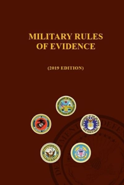 Cover for Department of Defense · Military Rules of Evidence (Paperback Book) (2020)