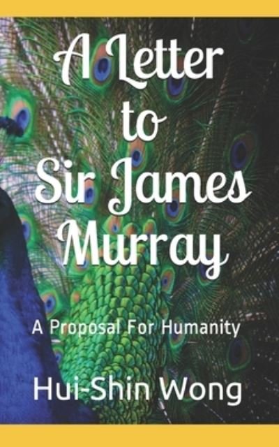 Cover for Hui-Shin Wong · A Letter to Sir James Murray (Pocketbok) (2021)