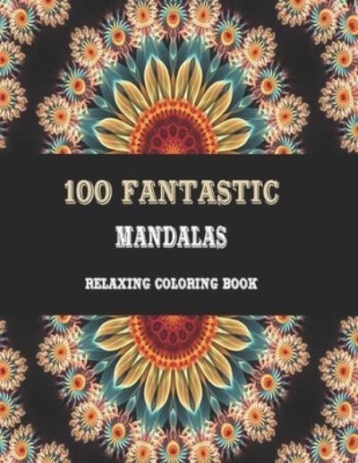 Cover for Sketch Book Janabell Edition · 100 Fantastic Mandalas (Paperback Book) (2021)