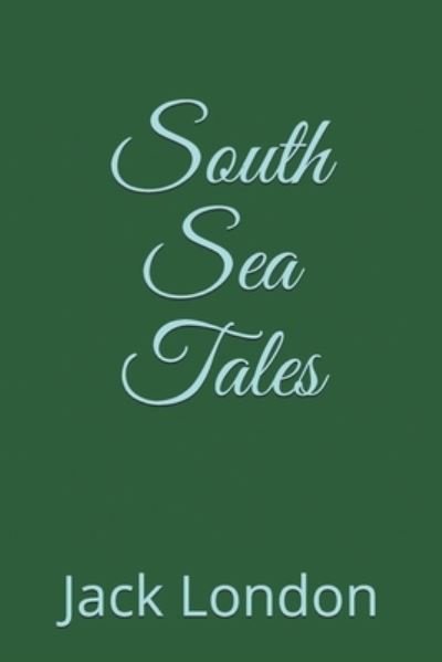 Cover for Lo · South Sea Tales (Pocketbok) (2021)