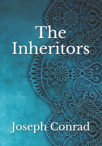 Cover for Ford Madox Ford · The Inheritors (Paperback Book) (2021)