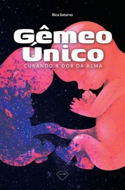 Cover for Rica Saturno · Gemeo Unico (Paperback Book) (2021)