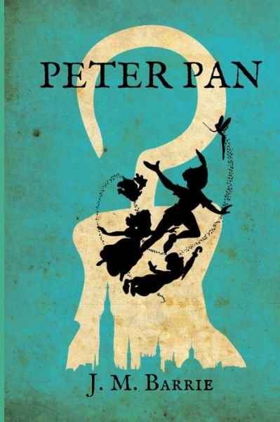 Peter Pan - James Matthew Barrie - Books - Independently Published - 9798744762247 - April 26, 2021