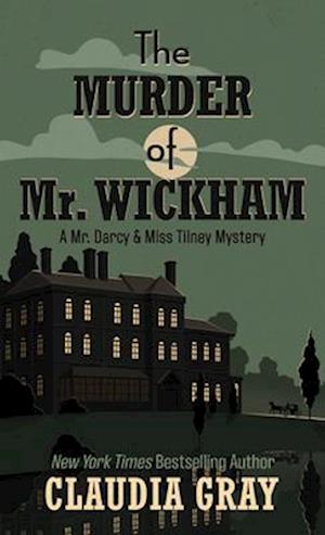 Cover for Claudia Gray · Murder of Mr. Wickham (Book) (2023)